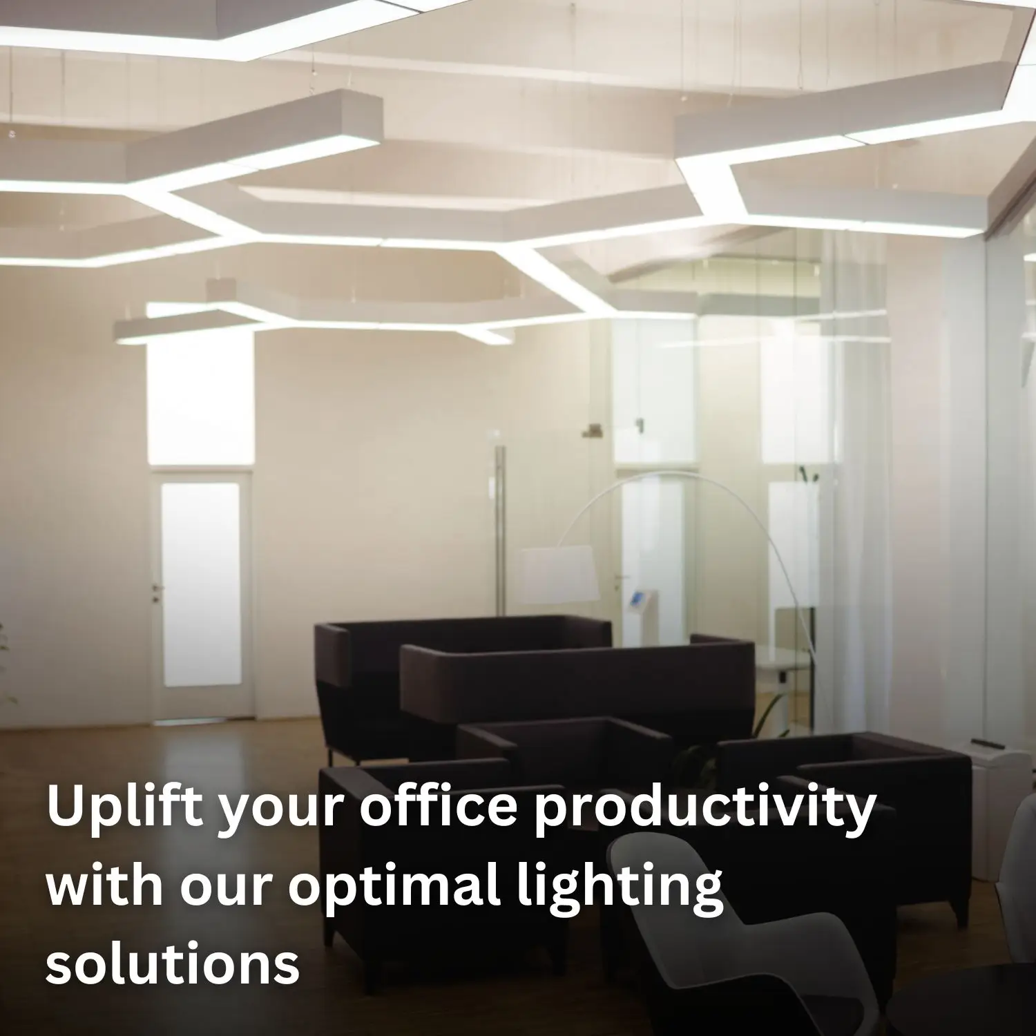 Uplift your office productivity with our optimal lighting solutions